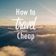 ترفندهایی برای سفر ارزان